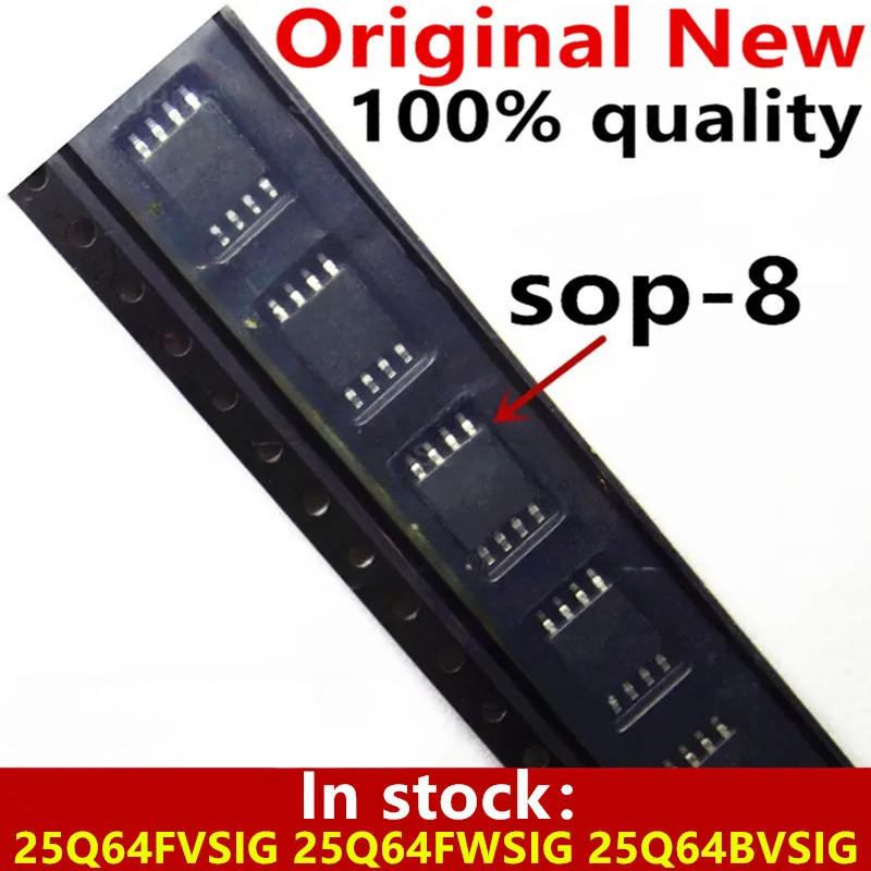 (5-10 miếng) 100% Mới 25Q64FVSIG 25Q64FWSIG 25Q64BVSIG W25Q64FVSIG W25Q64FWSIG W25Q64BVSIG sop-8 Chi