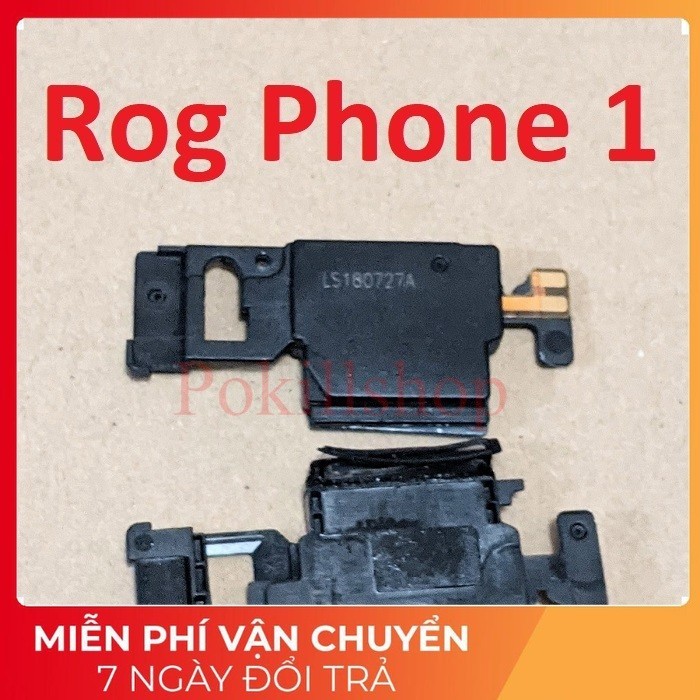 Loa Ngoài Asus Rog Phone 1 Loa Chuông, Ringer Buzzer Linh Kiện Thay Thế