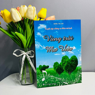 Sách - Tuyển Tập Những Ca Khúc Trữ Tình - Vùng Trời Mơ Ước