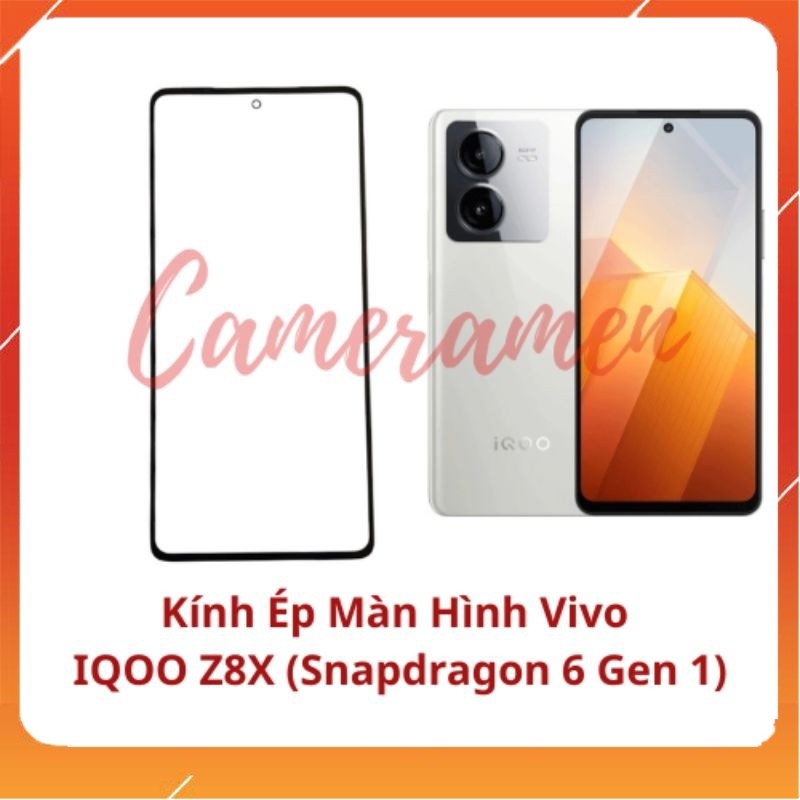 Kính Ép Màn Hình Vivo IQOO Z8X / IQOOZ8X ( Sale Sốc )
