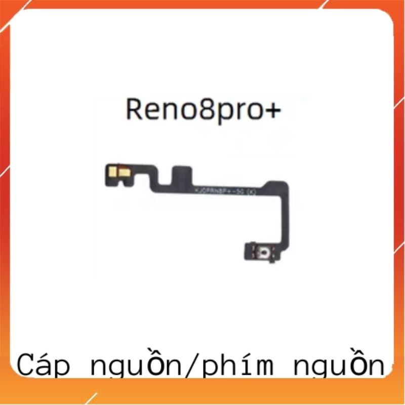 Cáp Nguồn / Phím Nguồn Oppo Reno 8 Pro Plus ( Reno 8 Pro + ) ( Siêu Sale )