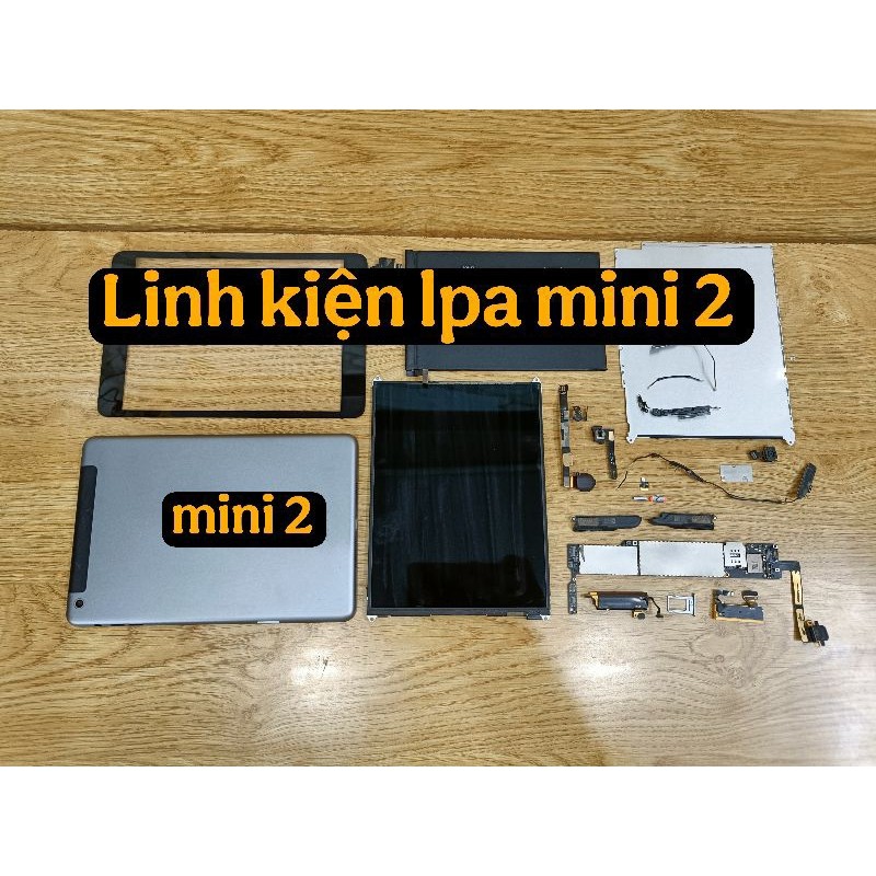 Linh kiện mini 2 A1490 zin, bóc máy ae cần gì ib shop