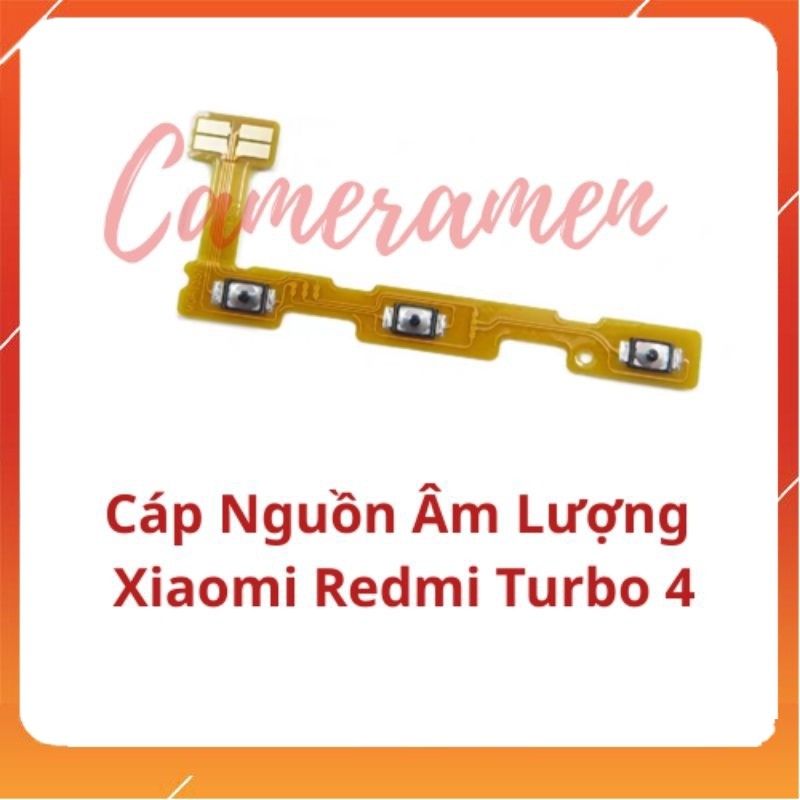 Cáp Nguồn Volum Âm Lượng Xiaomi Redmi Turbo 4 / Turbo4 ( Sale Sốc )