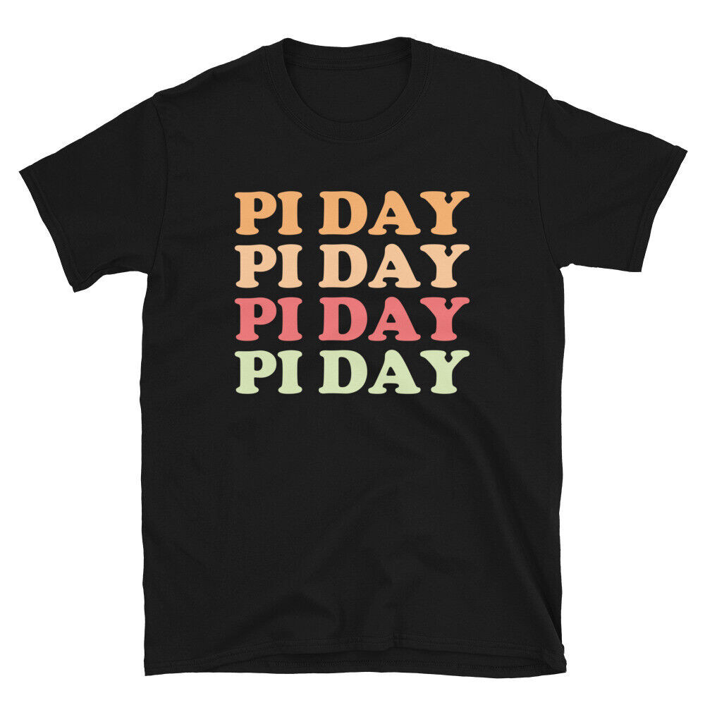 Funny Pi Day Design Pi Day Pi Day Pi Áo thun Unisex