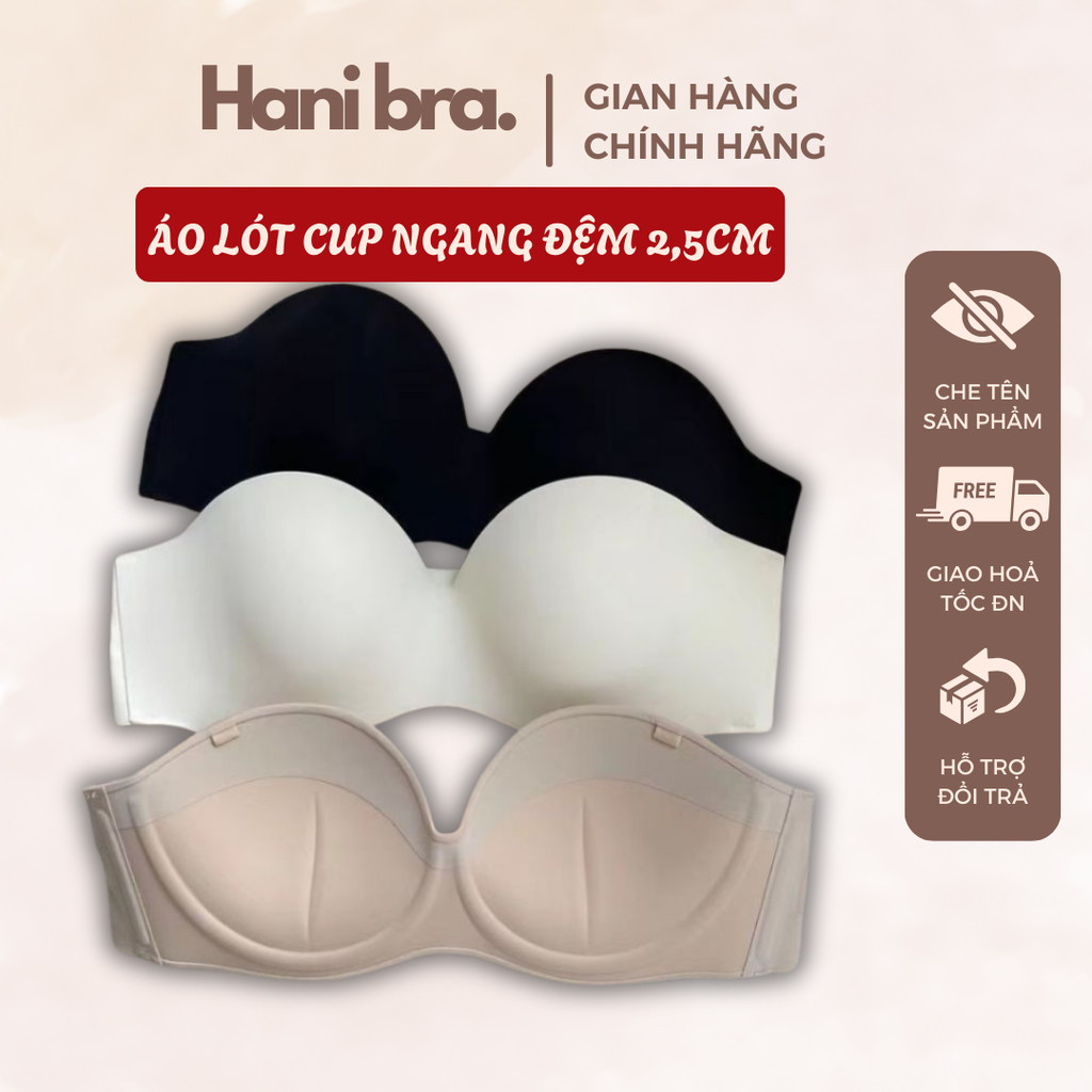 Áo Lót Nữ , Áo Ngực Không Gọng Cup Ngang Chống Tụt Đệm Dày 2,5 Cm Chất Su Không Viền A306