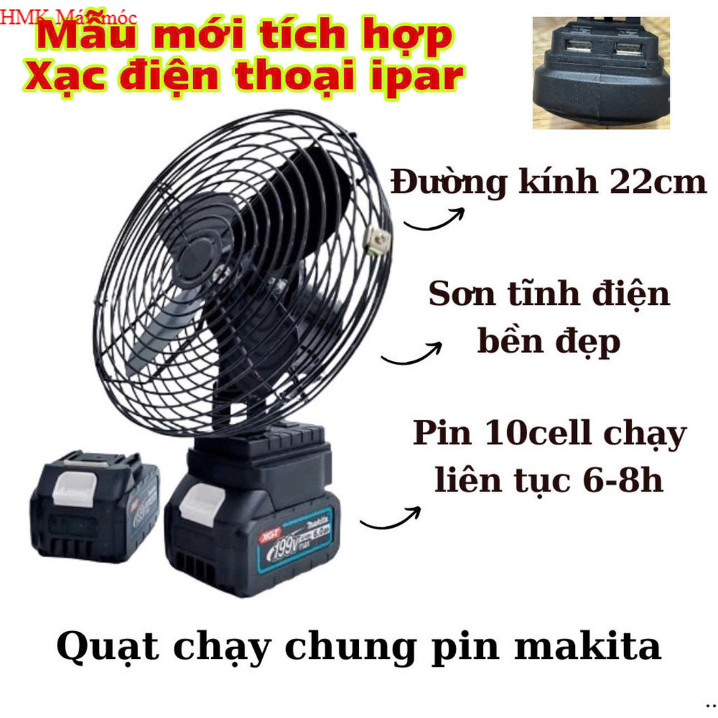 Quạt Tích Điện Makita có xạc ĐIỆN THOẠI  Pin 10 Cell Dùng Liên Tục 4-8H, Quạt Makita Để - HMK Chính 