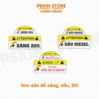 Sticker, tem dán nắp bình xăng cảnh báo đổ xăng, dầu, DO cho ô tô