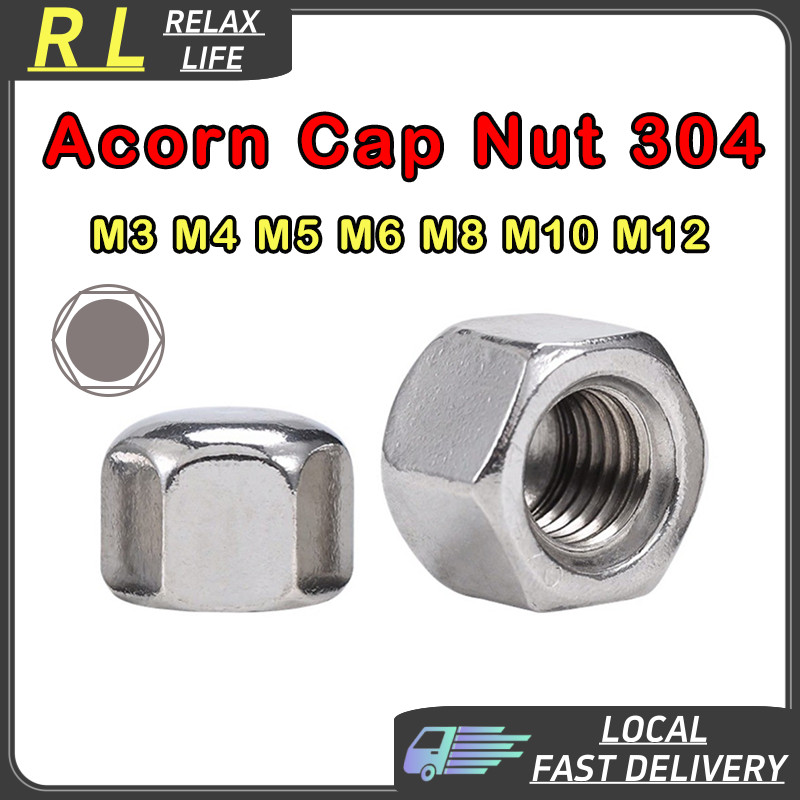 ✨RL✨ Acorn Cap Nut Cap Nut Dome Cap Nuts SUS 304 Thép không gỉ M3 M4 M5 M6 M8 M10 M12 GB923