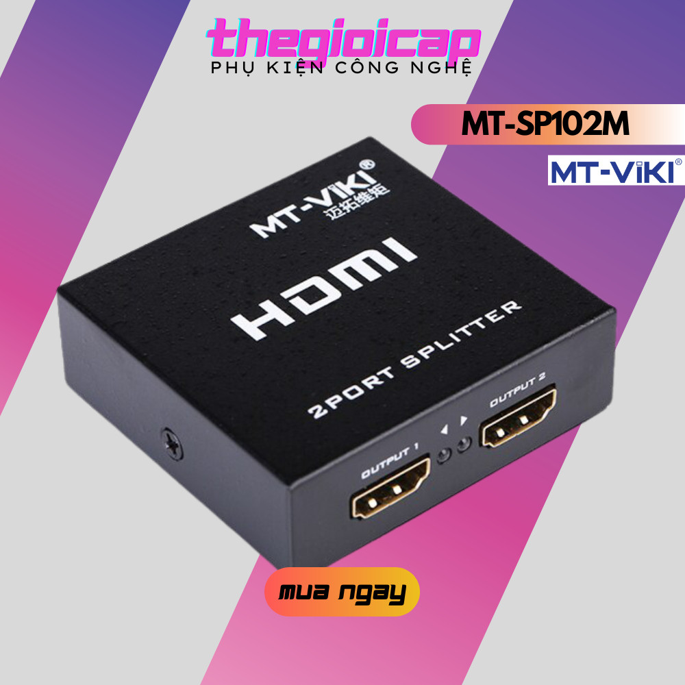Bộ Chia Tín Hiệu HDMI 1 Ra 2 MT-VIKI MT-SP102M