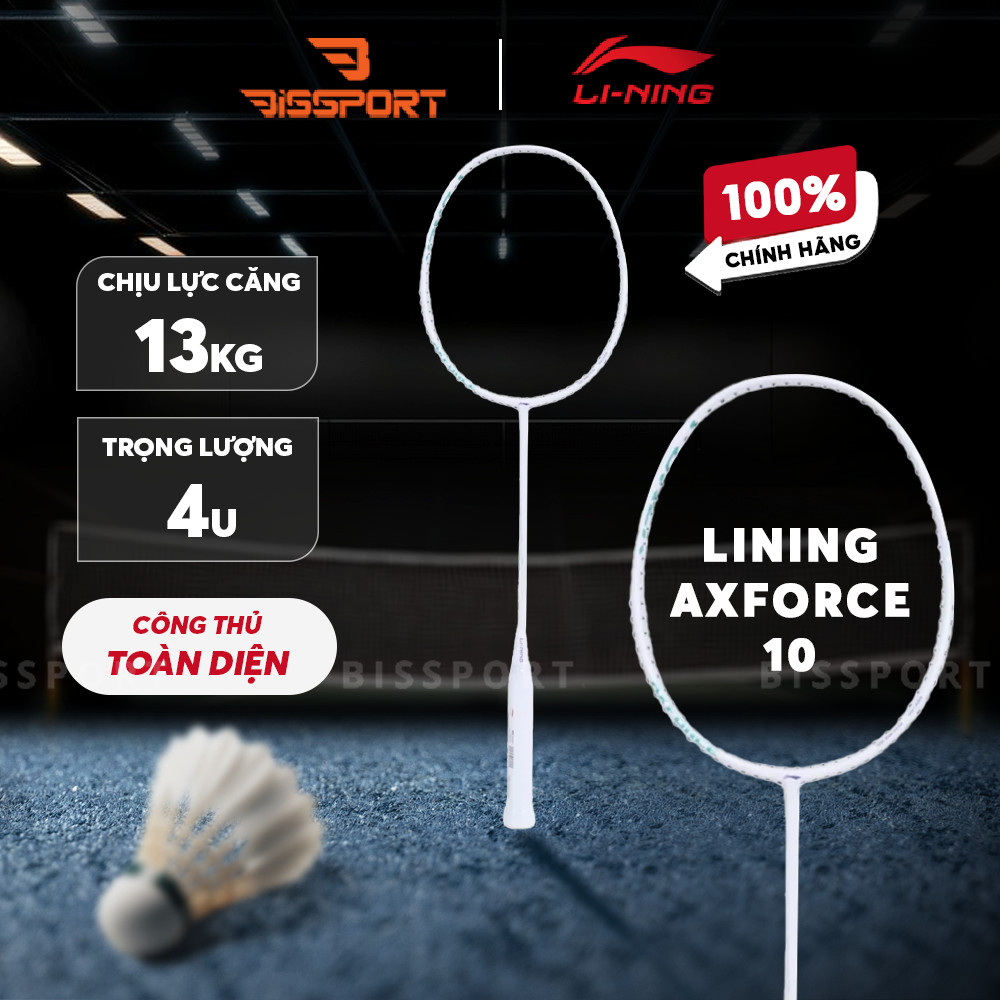 Vợt Cầu Lông Lining Axforce 10 Chính Hãng - Trắng - Công Nghệ Tấn Công - Linh Hoạt - Kiểm Soát Chuẩn
