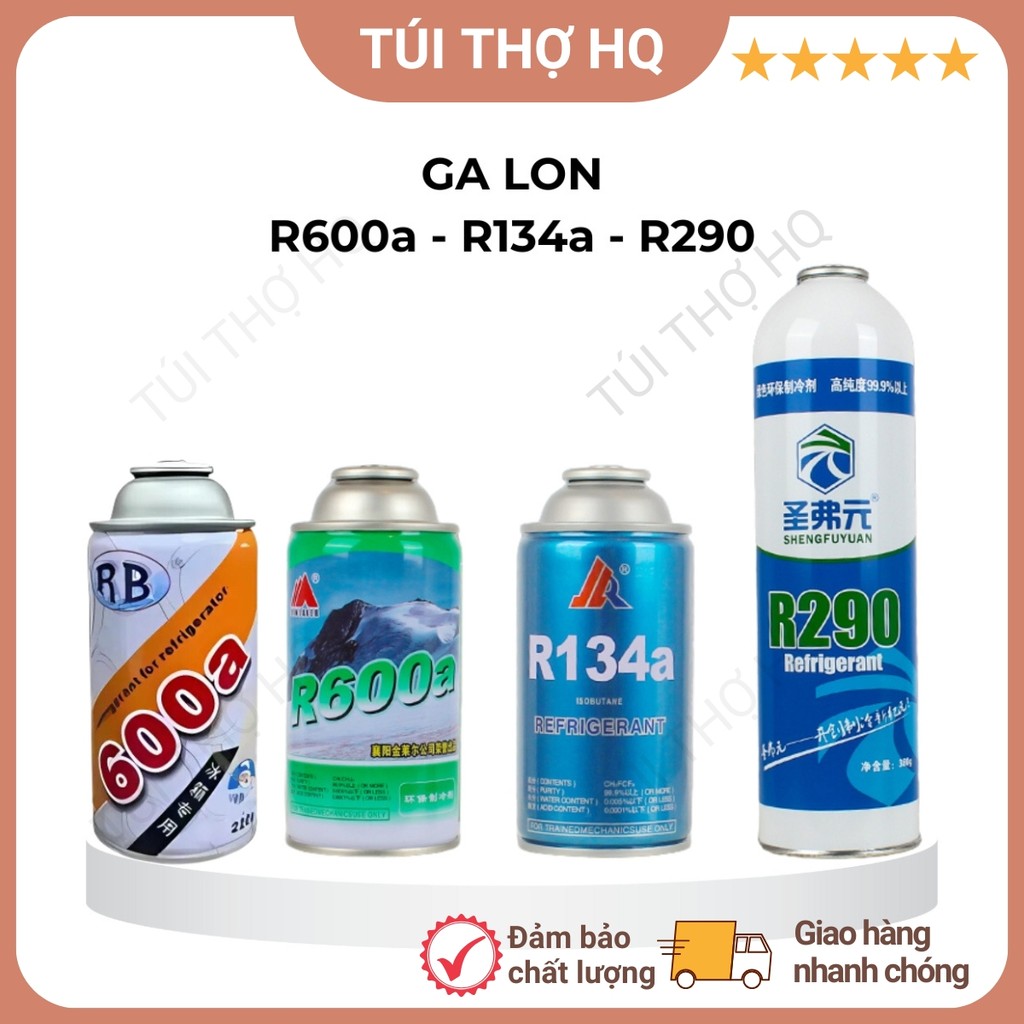 Ga lon r600 r134 r290 cho tủ lạnh điều hòa ngành điện lạnh