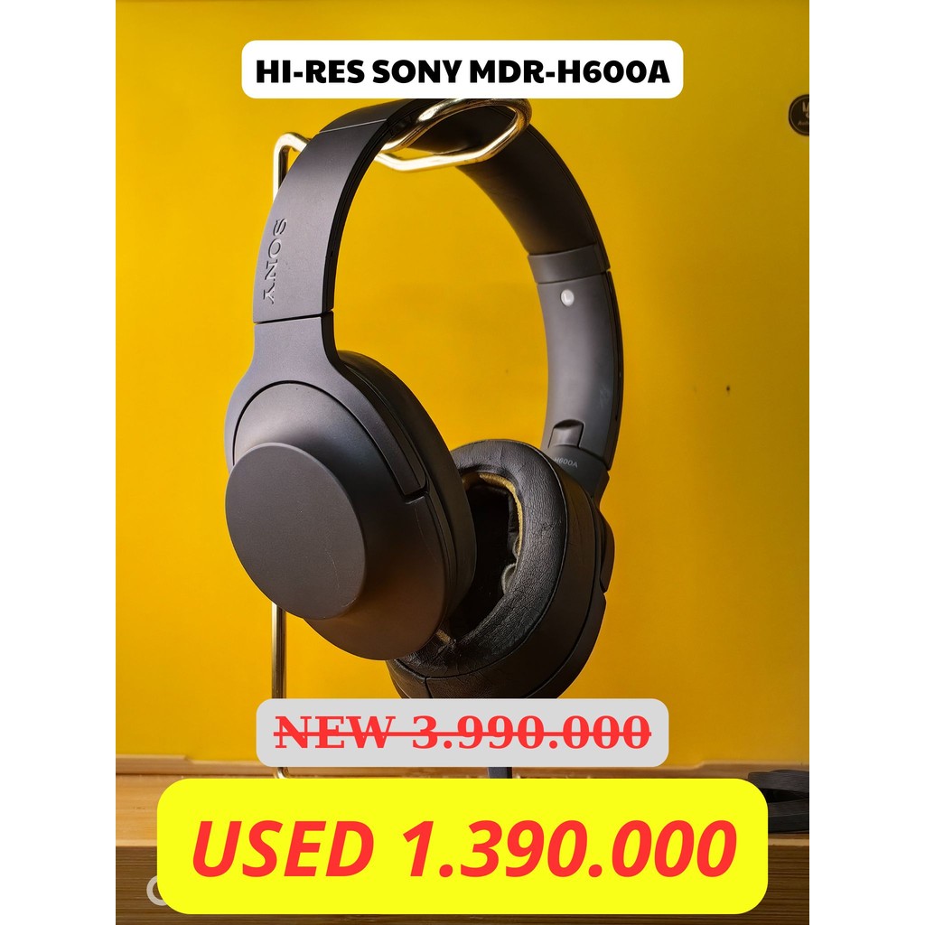 Sony MDR-H600A – Tai nghe Hi-Res cũ giá rẻ cho người yêu nhạc tinh tế