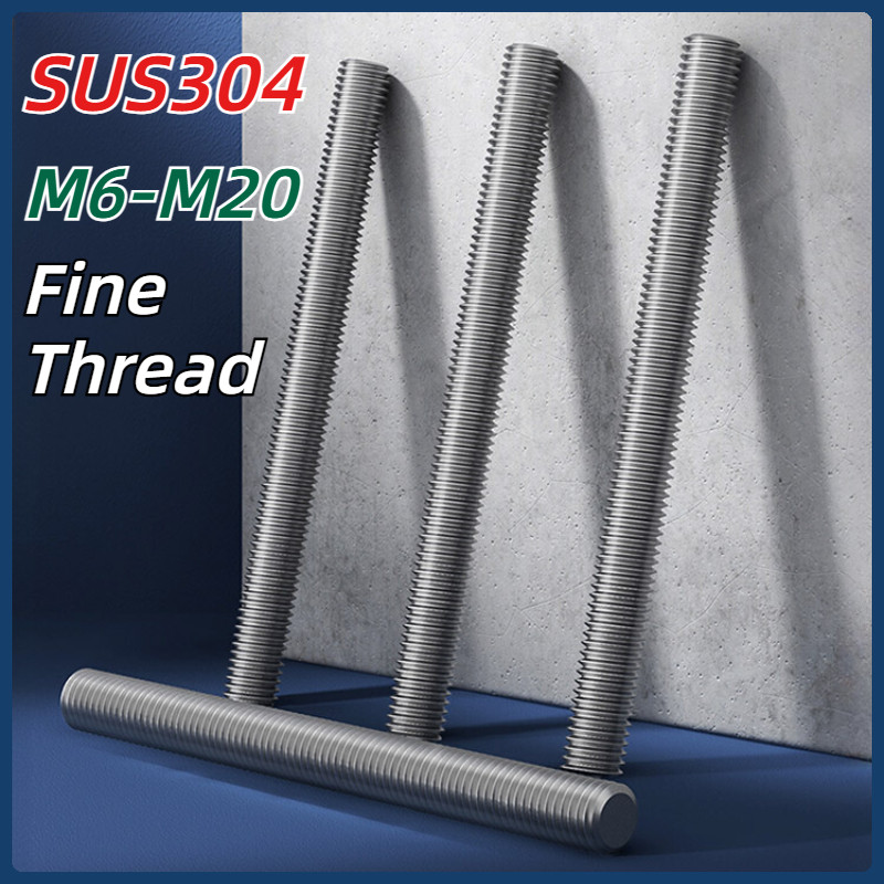 [MX1] Cây ty ren ren mịn INOX 304 M6-M20 Thanh ren mịn bằng thép không gỉ 304 M6-M20 Sợi ren mịn
