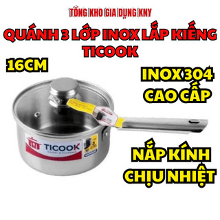 Quánh Inox 304 3 Lớp Tithafac 16cm – Nắp Kiếng Chịu Nhiệt, Tay Cầm Dài Chắc Chắn – Dùng Mọi Loại Bếp KNY