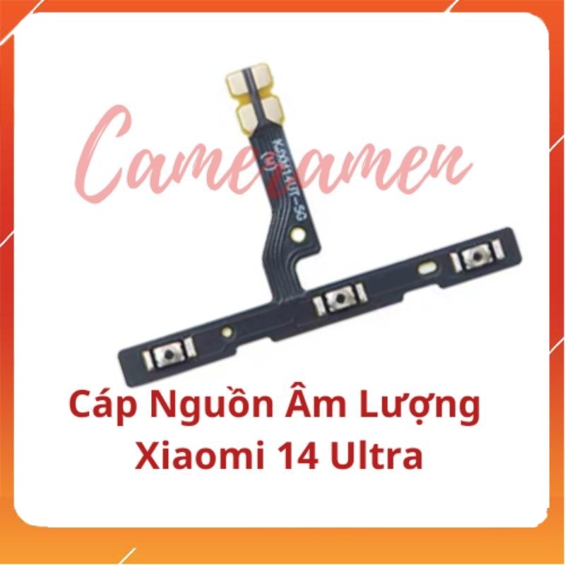 Cáp Nguồn Volum Âm Lượng Xiaomi 14 Ultra / Xiaomi14 Ultra / Xiaomi 14 Ultra ( Sale Sốc )