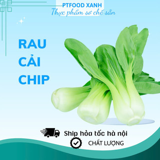 ĐỒ ĂN SƠ CHẾ SẴN ( Ship hỏa tốc Hà Nội )- Rau cải chíp đã chia túi dùng để chế biến món ăn, rau củ quả tươi ngon Vân Nội