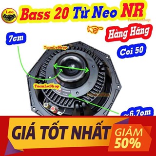LOA BASS 20 NEO NR, LOA 2 TẤC TỪ NEO, HÀNG NHẬP HÃNG, CÓ THỂ LÀM LOA TRỢ LỜI, GIÁ 1 LOA 20 NEO NR