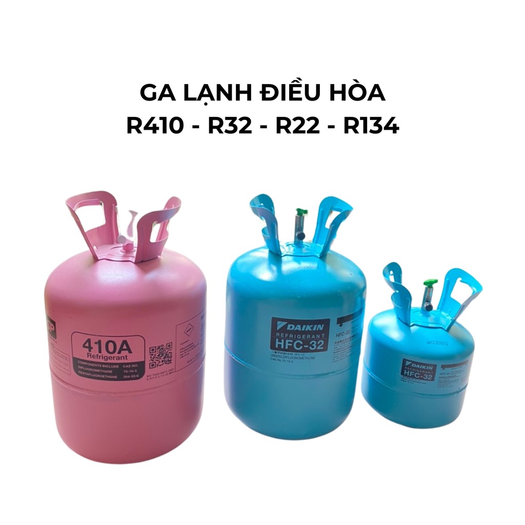 Ga lạnh điều hòa R410a R32 R22 R134 dùng cho máy lạnh điều hòa