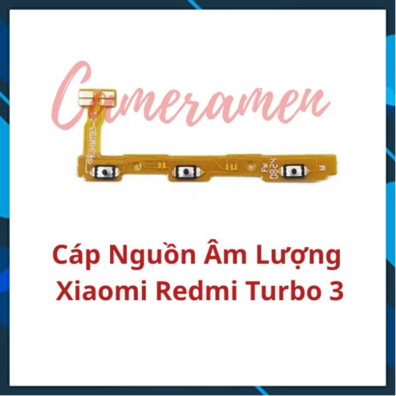 Cáp Nguồn Volum Âm Lượng Xiaomi Redmi Turbo 3 / Turbo3 ( Zin )