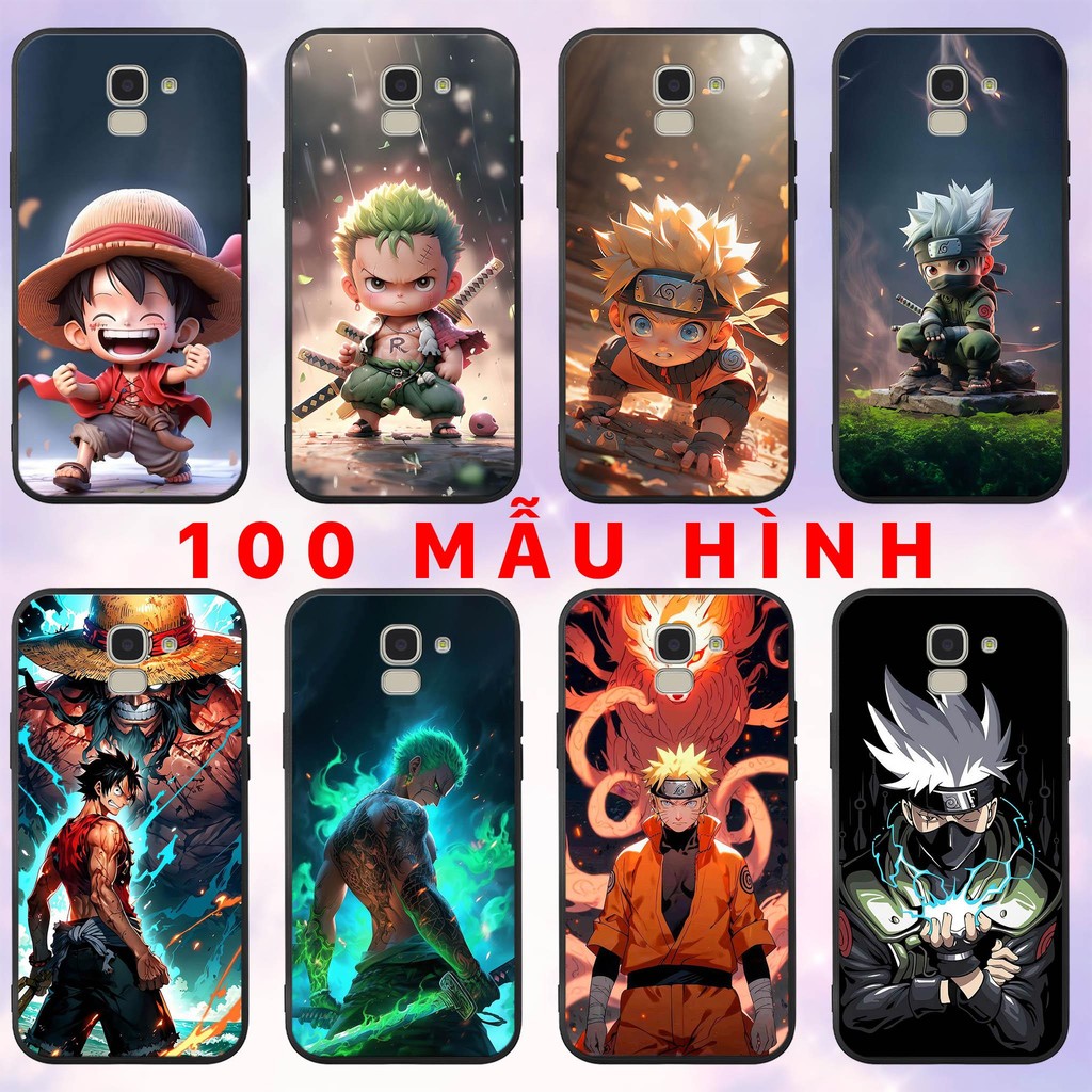 ốp lưng Samsung j6 2018 (j600) - in hình luffy zoro naruto kakashi one piece anime manga nhựa dẻo tp