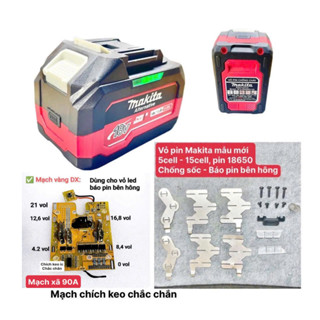  Vỏ Pin Makita Mẫu Mới 21v 5 10 15 Cell 18650 - Chống Sốc - Led Báo Pin Bên Hông new 