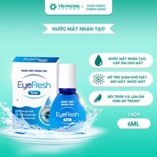 Nước Mắt Nhân Tạo EyeFresh Hỗ Trợ Giảm Khô Mắt, Mỏi Mắt, Nhức Mắt Lọ 6ml