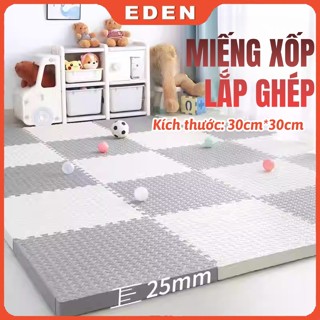 Thảm Xốp Lót Ghép Sàn Dày 2.5cm KT 30x30cm, Xốp Lót Sàn EVA Dày Lót Sàn Nhà