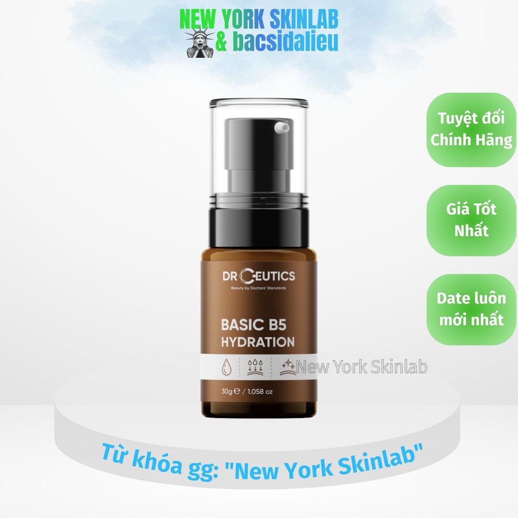 Serum B5 5% Dr Ceutics (30ml) B5 Basic, tinh chất cấp ẩm và phục hồi da new york skinlab nys.bsdl