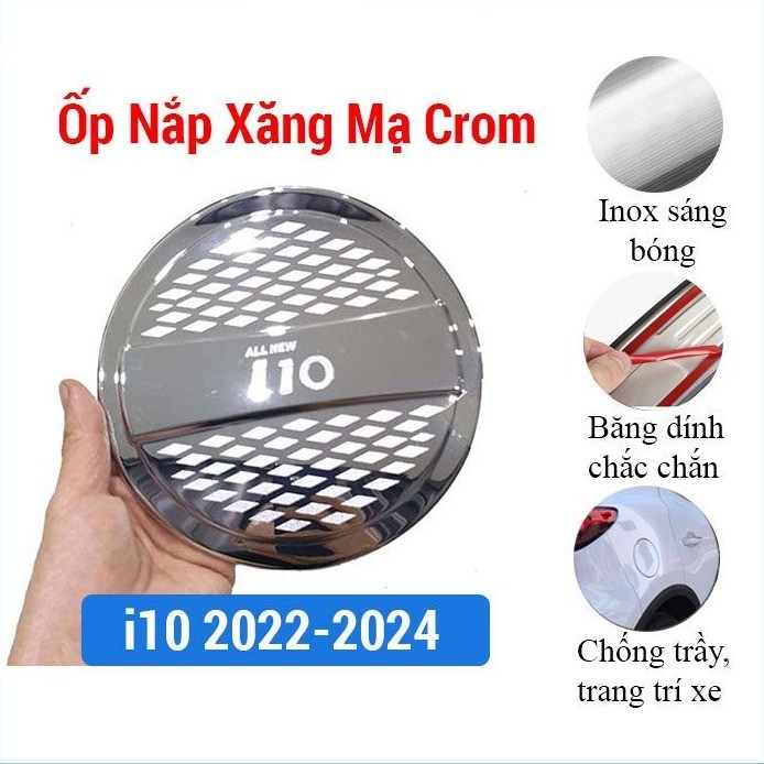 Ốp nắp xăng i10 2022-2023-2024 sedan, hatch back mạ crom