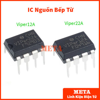 IC Nguồn Viper12A 12W, Viper22A 20W DIP8 - IC Nguồn Bếp Từ - Hàng Mới Chất Lượng Cao