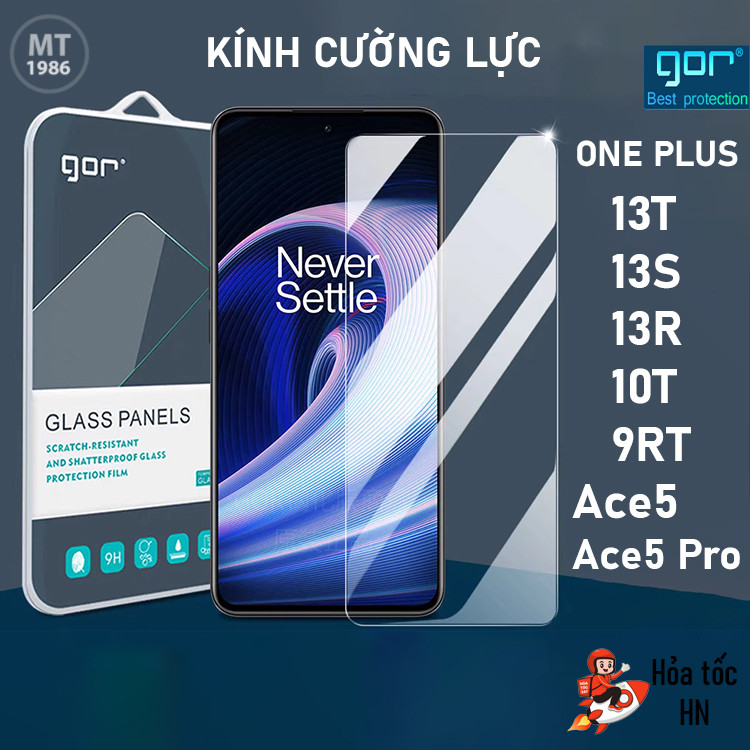 Kính cường lực Gor Oneplus 13T/ 13S/ Oneplus 15/ 10T Oneplus 13R Oneplus ACE 6/ ACE 5/ ACE 5 Pro Tro