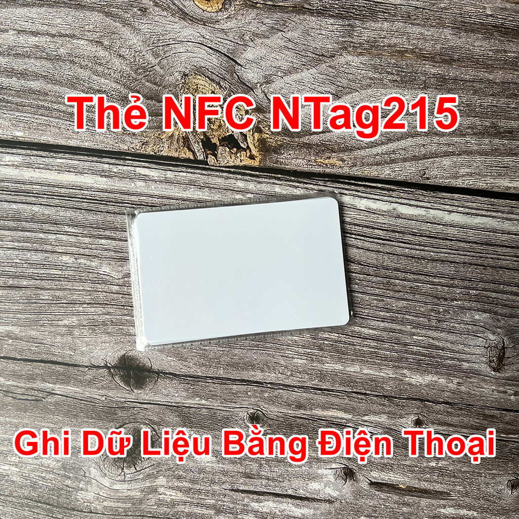 Combo 5 Thẻ NFC NTag215 Dùng Làm Thẻ Thông Minh