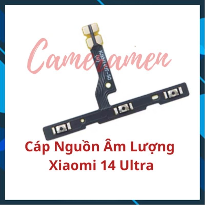 Cáp Nguồn Volum Âm Lượng Xiaomi 14 Ultra / Xiaomi14 Ultra / Xiaomi 14 Ultra ( Zin )