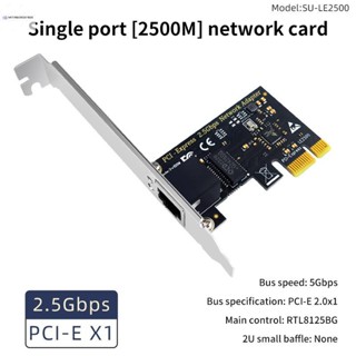 Cod 2500Mbps PCI-E sang RJ45 Card mạng 8125BG Chip Gigabit Ethernet 100 / 1000 / 2500Mbps RJ45 LAN PCIe Adapter cho máy tính xách tay PC Win 10 / 11 mới
