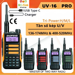 Bộ Đàm Baofeng UV-16 Pro - Chống Nước IP68 128 Kênh - Phạm Vi 30 - 50Km, Bảo hành chính hãng 12 tháng