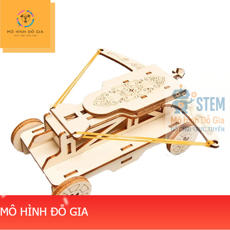 Mô Hình Đồ chơi STEM Nỏ Thần An Diêm Vương, Xe Bắn Tên Tự Lắp Ráp Chất Liệu Tự Làm Đồ Chơi Khoa Học 