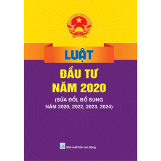 Sách - Luật Đầu Tư Năm 2020 (Sửa đổi, bổ sung năm 2020, 2022, 2023, 2024) - ndbooks