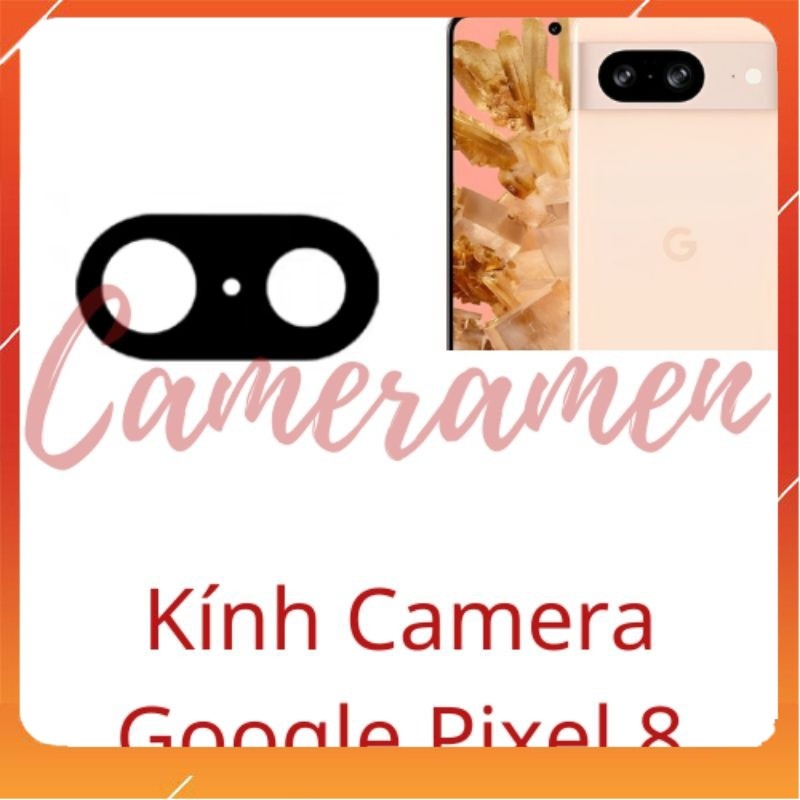 Kính Camera Google Pixel 8 / Pixel8 ( Siêu Sale )