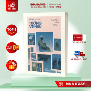 Sách - Tướng về hưu (Nguyễn Huy Thiệp) (Nhã Nam)