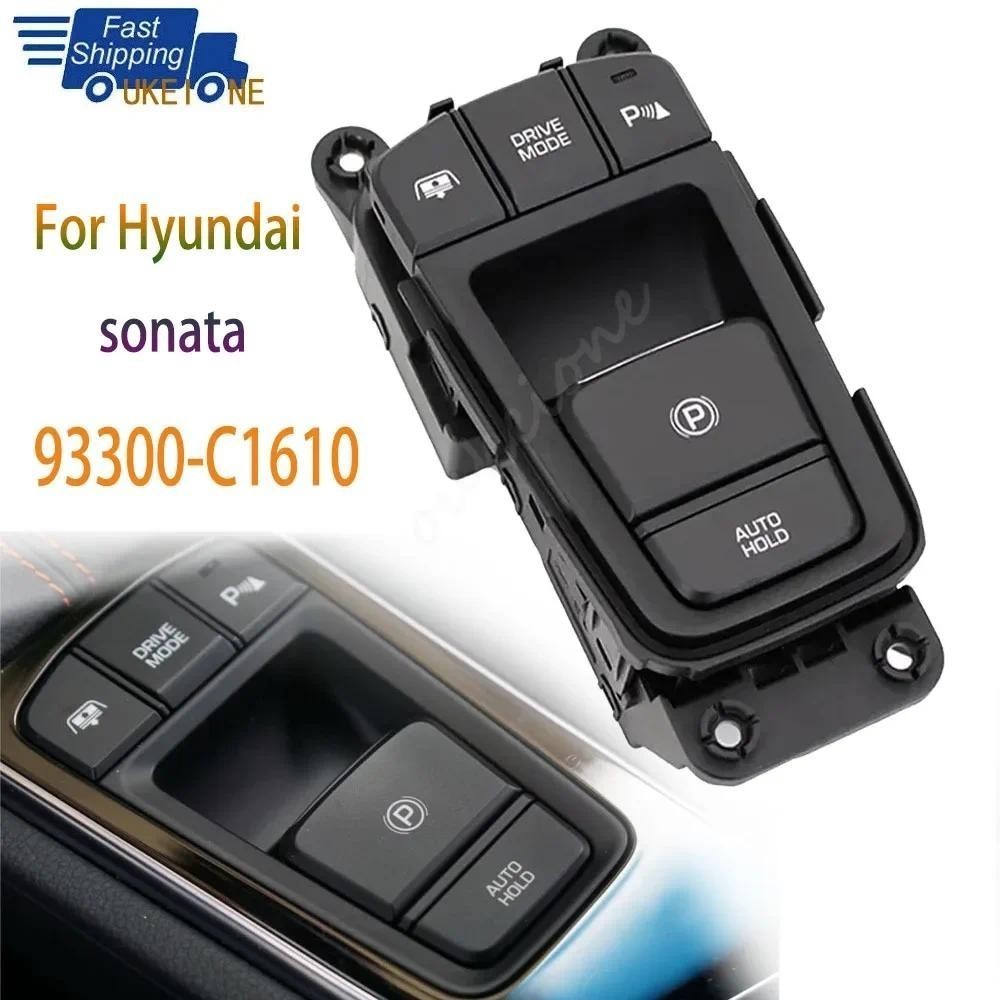 Phụ Kiện Xe Hơi 93300-C1610 Cho Xe Hyundai Sonata LF 2015 2016 Phanh Đỗ Xe Điện Tử Tự Động Giữ Nút C