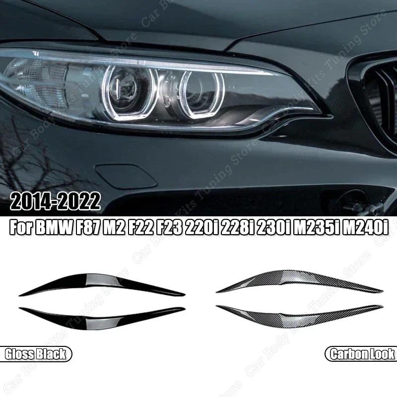 2 Chiếc Ác Đèn Pha Lông Mày Mí Mắt Bao Dán Cho Xe BMW F87 M2 F22 F23 220i 228i 230i M235i M240i 2014