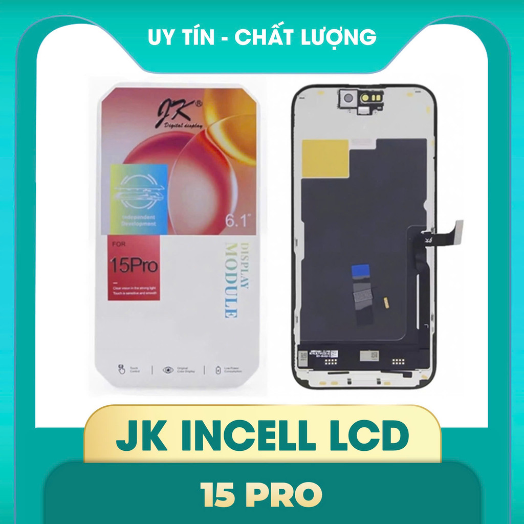 Màn Hình Linh Kiện JK INCELL 15 Pro Chất Lượng Cao