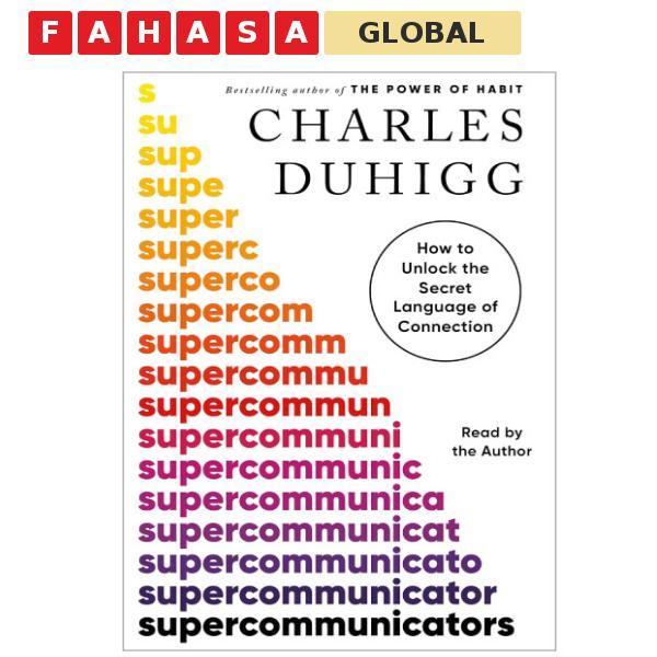 Sách ngoại văn: Supercommunicators - How To Unlock The Secret Language Of Connection
