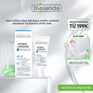 Kem chống nắng Bielenda Hydro Lipidium Maximum Tolerance SPF50 chống nắng dưỡng ẩm phục hồi da 30ml 