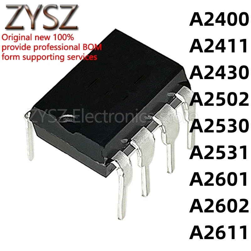 5 CÁI A2411 A2400 A2430 A2502 A2601 A2530 A2602 A2531 A2611 DIP8 chip Ic