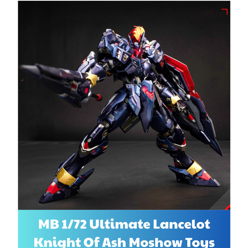 HT ShopX- Mô Hình Metal Build 1/72 Ultimate Lancelot Knight Of Ash Moshow Toys