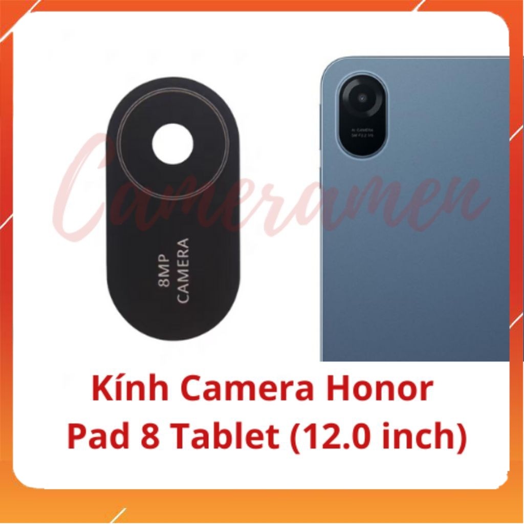 Kính Camera Honor Pad 8 Tablet ( 12.0 inch ) ( Có Sẵn )