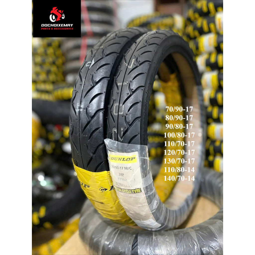 Vỏ Xe Dunlop TT902 Chính Hãng size 80/90-17 90/80 -17 100/70-17 110/70-17 120/70-17 130/70-17