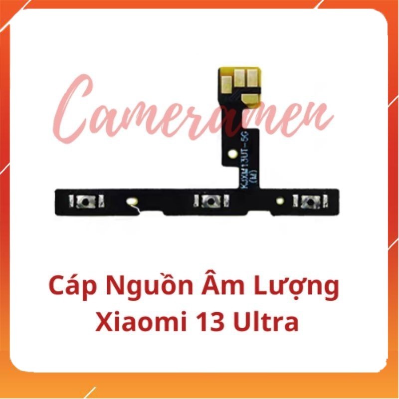 Cáp Nguồn Volum Âm Lượng Xiaomi 13 Ultra / 13Ultra ( Có Sẵn )