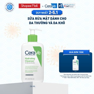  Sữa rửa mặt giúp làm sạch sâu dành cho da thường và da khô Cerave Hydrating Cleanser 236ML 